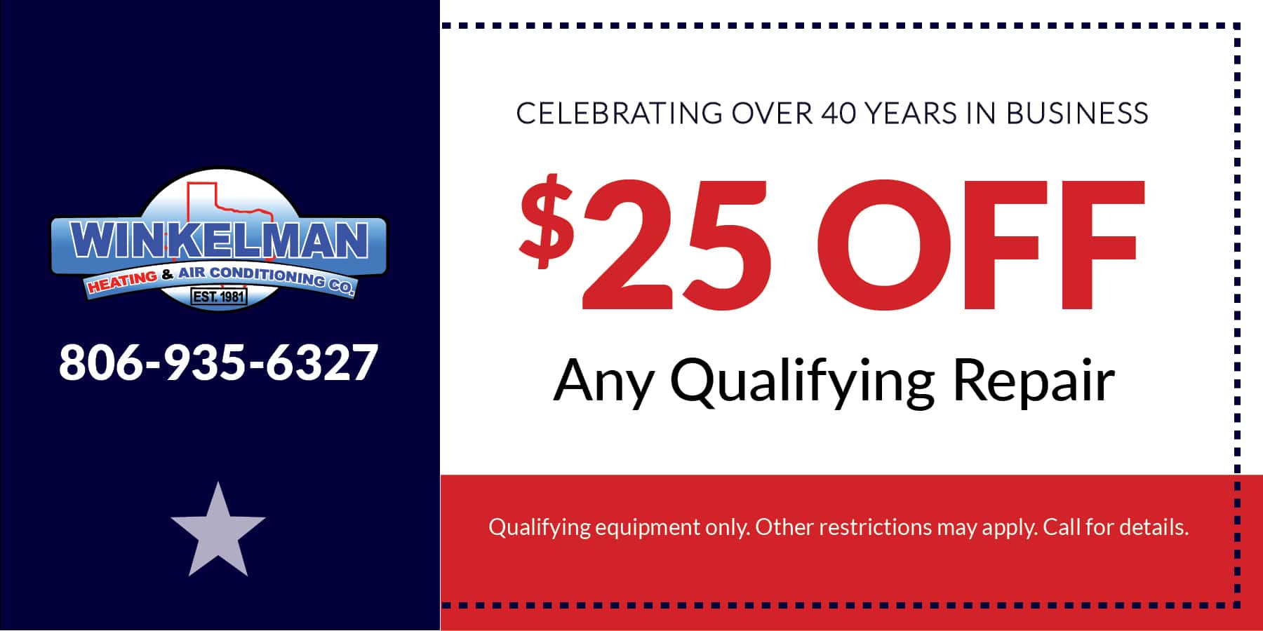 Winkelman Heating & Air Conditioning HVAC coupon for $25 off any qualifying repair. Call 806-935-6327 for details.